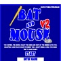 Bat And Mouse - přejít na detail produktu Bat And Mouse