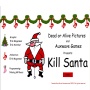 Kill Santa - přejít na detail produktu Kill Santa