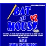 Bat and Mouse 2 - přejít na detail produktu Bat and Mouse 2