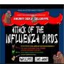 Attack of the Influenza Birds - přejít na detail produktu Attack of the Influenza Birds
